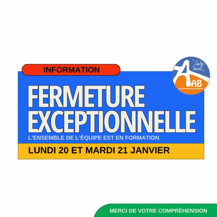 Fermeture exceptionnelle